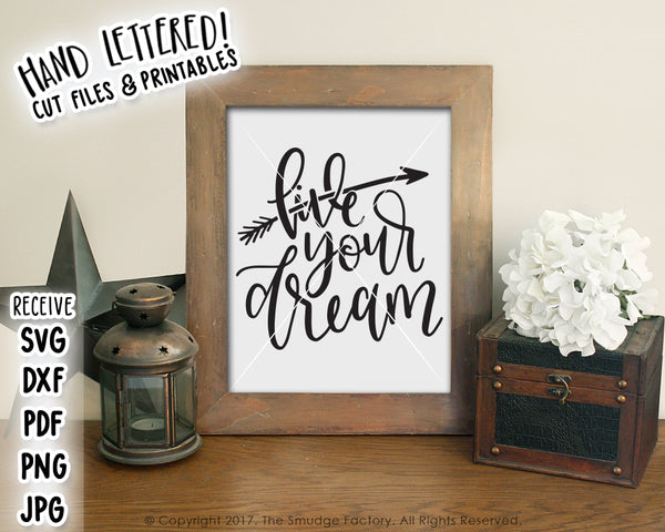 Live Your Dream SVG & Printable