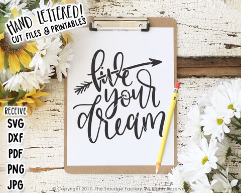 Live Your Dream SVG & Printable