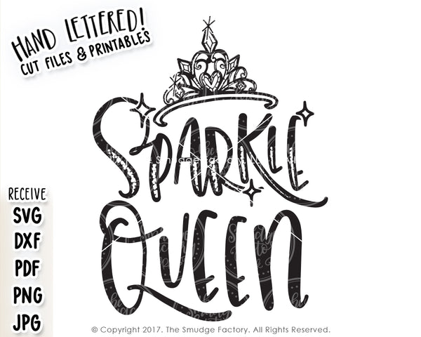 Sparkle Queen SVG & Printable