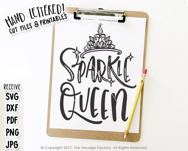 Sparkle Queen SVG & Printable