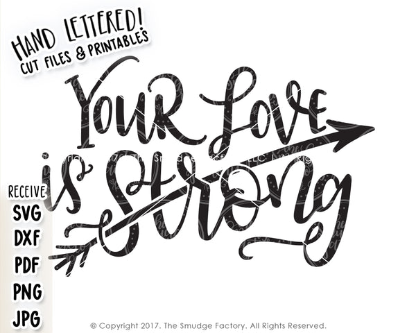 Your Love Is Strong SVG & Printable
